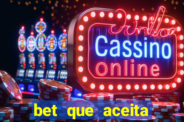 bet que aceita menor de 18